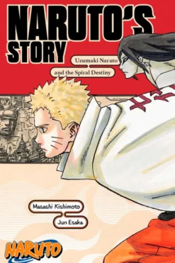 Naruto's Story Novel: Uzumaki Naruto and the Spiral Destiny