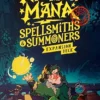Not Enough Mana: Spellsmiths & Summoners Expansion