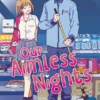 Our Aimless Nights, Volume 1