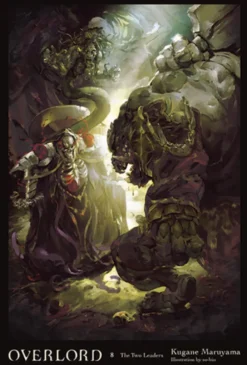 Overlord Light Novel Vol 8: The Two Leaders