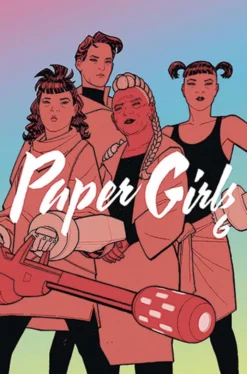 Paper Girls Vol 6
