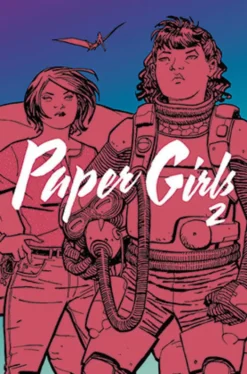 Paper Girls Vol 2
