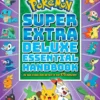 Pokemon Super Extra Deluxe Essential Handbook