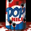 Pop Kill