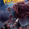 Pulp Cthulhu: Two-Fisted Action and Adventure