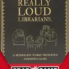 Really Loud Librarians: Grab & Game Edition