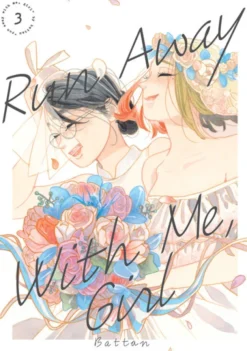 Run Away With Me, Girl 3
