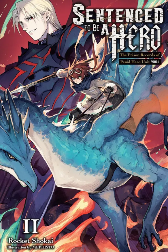 Sentenced to Be a Hero, Vol. 2 (light novel)