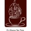 Singel Sticker - It’s Always Tea Time