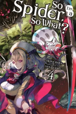 So I'm a Spider So What Light Novel 4