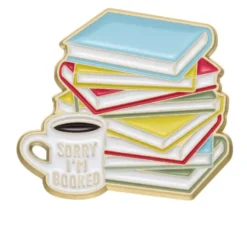 Sorry I'm Booked Pin
