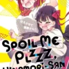 Spoil Me Plzzz, Hinamori-san! 1