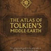 The Atlas of Tolkien's Middle-Earth