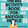 The Big Activity Book for Anxious People