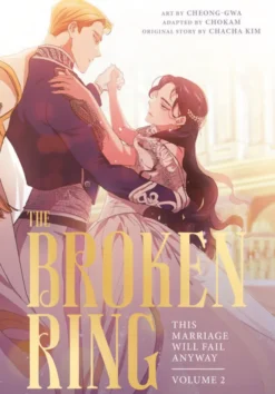 The Broken Ring, Volume 2: This Marriage Will Fail Anyway