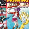 The Complete Guide to Drawing Manga + Comics