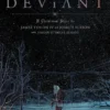 The Deviant Vol. 1