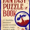 The Fantasy Puzzle Book - 100 fiendishly fantastical puzzles