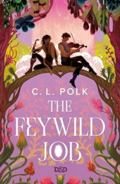 The Feywild Job