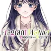 The Fragrant Flower Blooms With Dignity 13