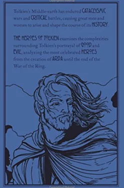 The Heroes of Tolkien