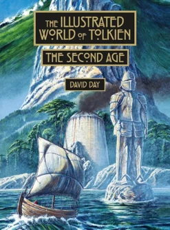 The Illustrated World of Tolkien The Second Age