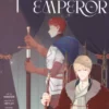 The Knight and Her Emperor, Volume 1