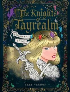 The Knights of Tayrealm Coloring Book