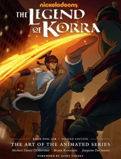 The Legend of Korra: Art of the Animated Series Book 1: Air