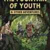 The Lost Expedition: The Fountain of Youth