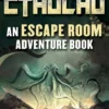 The Mark of Cthulhu: An Escape Room Adventure Book