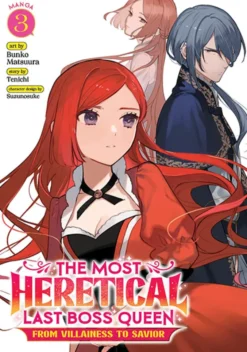 The Most Heretical Last Boss Queen: From Villainess to Savior Vol. 3