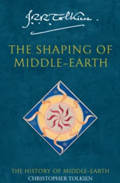 The Shaping of Middle Earth