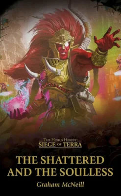 The Shattered and the Soulless