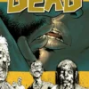 The Walking Dead Vol 4: The Hearts' Desire