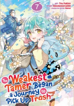 The Weakest Tamer Began a Journey to Pick Up Trash Vol 7