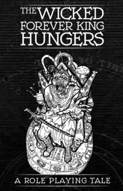 The Wicked Forever King Hungers