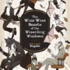 The Wize Wize Beasts of the Wizarding Wizdoms