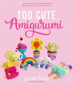 Too Cute Amigurumi