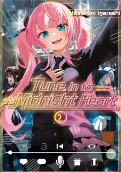 Tune In to the Midnight Heart Vol 2