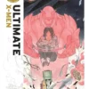 Ultimate X-Men by Peach Momoko Vol. 1: Fears and Hates