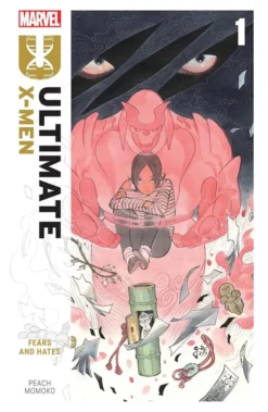 Ultimate X-Men by Peach Momoko Vol. 1: Fears and Hates