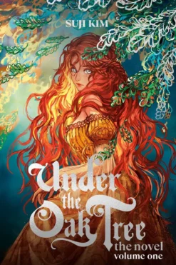 Under the Oak Tree: Volume 1 (The Novel)