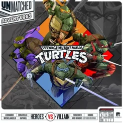 Unmatched Adventures - Teenage Mutant Ninja Turtles