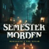 Unsolved Mysteries: Semestermorden