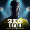 Unsolved Mysteries: Sudden Death