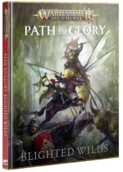 WhAoS: Path to Glory: Blighted Wilds
