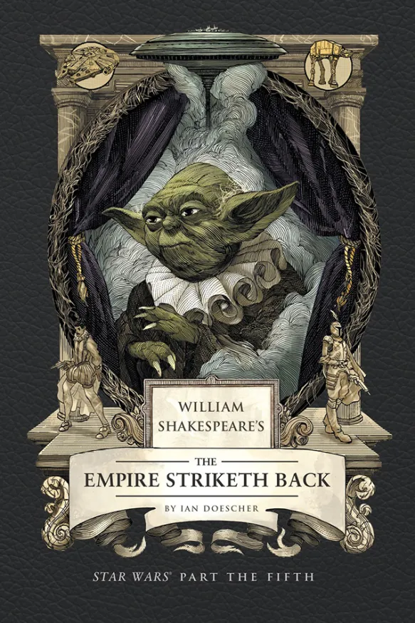 William Shakespeare's The Empire Striketh Back
