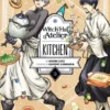 Witch Hat Atelier Kitchen 3