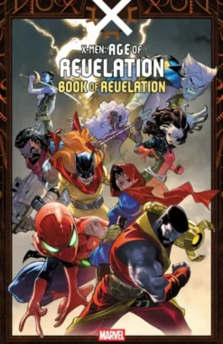 X-Men: Age Of Revelation - Book Of Revelation